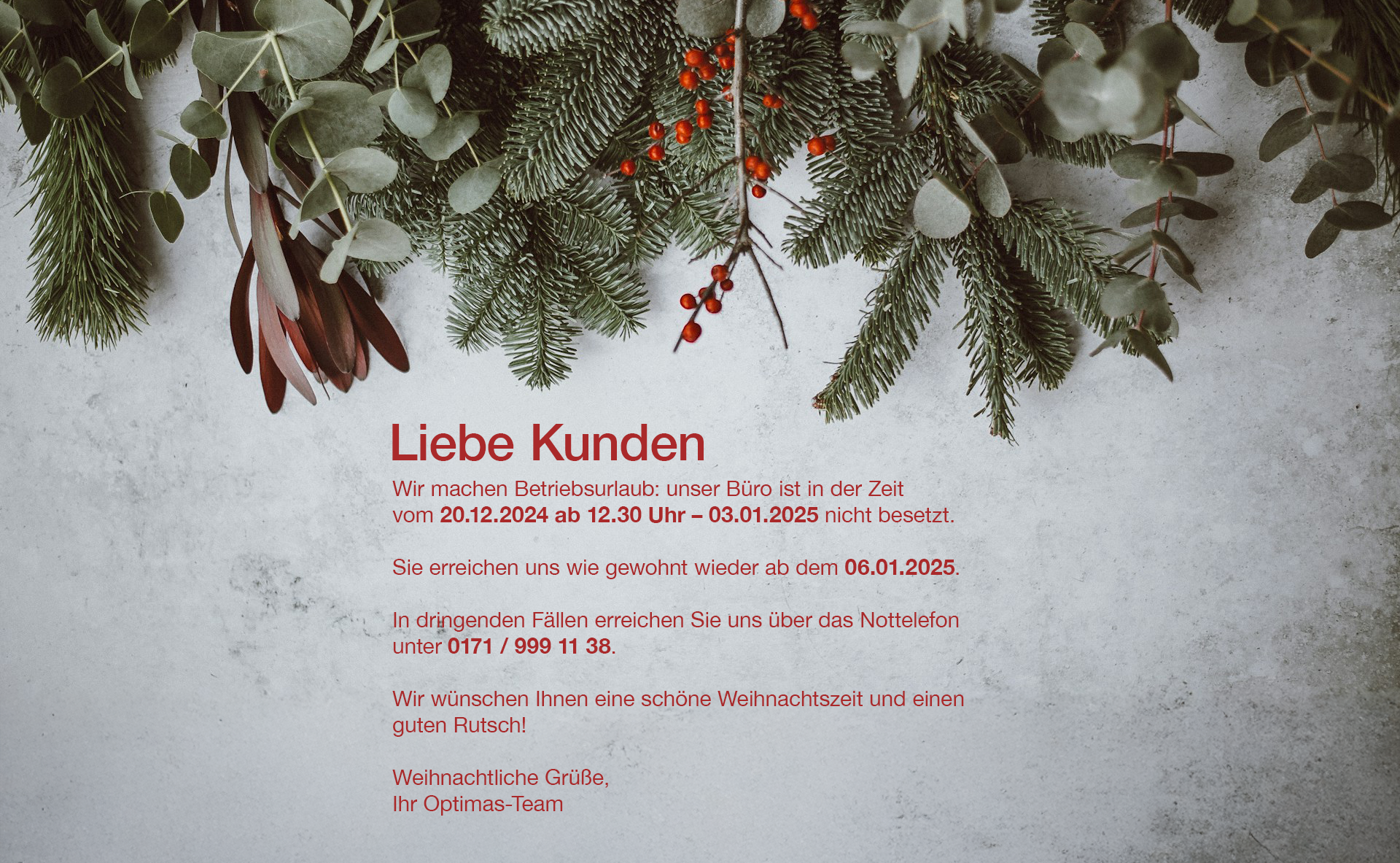 Weihnachtsbotschaft an Kunden mit festlichen Tannen- und Eukalyptusdekorationen und wünscht frohe Feiertage vom Optimas-Team – Optimas.